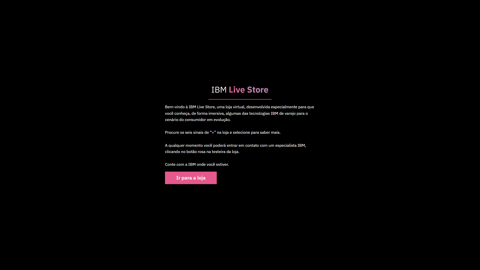 Logo do IBM Live Store com texto introdutório e um botão para iniciar a experiência